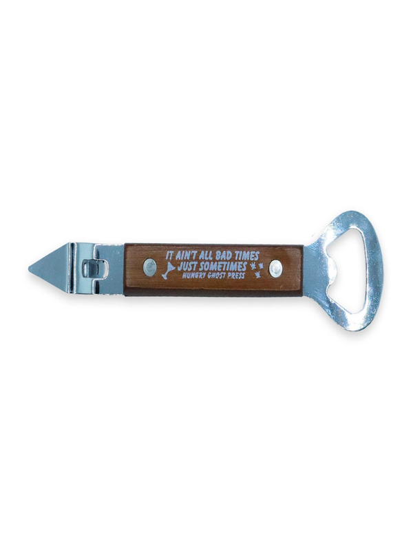 Bad Times Bottle Opener – A durable and stylish opener designed for effortless bottle cap removal.