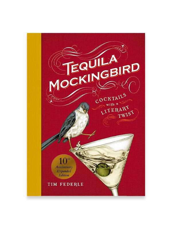 Tequila Mockingbird (10th Anniversary Expanded Edition) – Unlikely ...