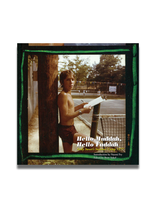 Hello Muddah, Hello Faddah: Andy Sweet's Summer Camp 1977